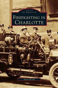 Firefighting in Charlotte