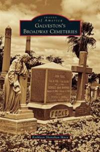 Galveston's Broadway Cemeteries