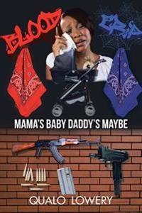 Bokomslag for "Mama's Baby Daddy's Maybe"