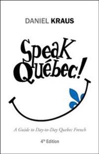 Speak Québec!
