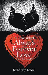 One-Sided Always and Forever Love
