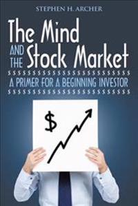 Bokomslag för "The Mind and the Stock Market"