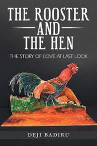 The Rooster and the Hen