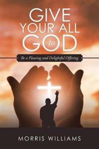 Bokomslag for "Give Your All to God"