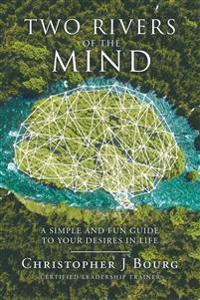 Two Rivers of the Mind