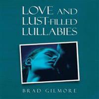 Bokomslag for "Love and Lust-Filled Lullabies"