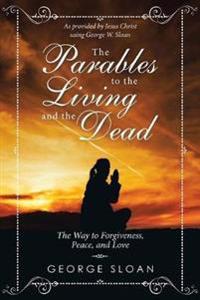 Bokomslag för "The Parables to the Living and the Dead"