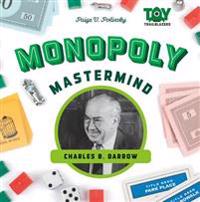Polinsky, P: Monopoly Mastermind: Charles B. Darrow