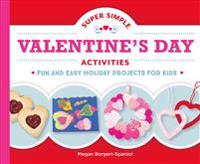 Borgert-Spaniol, M: Super Simple Valentine's Day Activities: