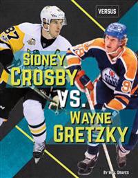 Sidney Crosby vs. Wayne Gretzky