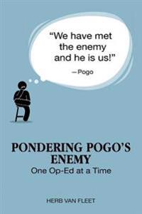 Pondering Pogo's Enemy: One Op-Ed at a Time