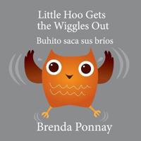 Bokomslag för "Little Hoo Gets the Wiggles Out / Buhito saca sus bríos"