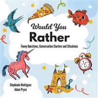 Would You Rather