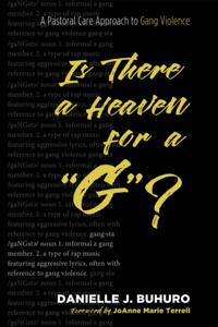 Is There a Heaven for a &quote;G&quote;?