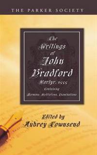 Bokomslag för "The Writings of John Bradford"