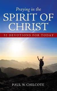 Praying in the Spirit of Christ
