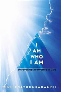 I Am Who I Am