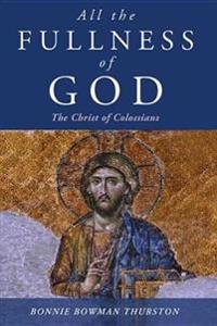 All the Fullness of God