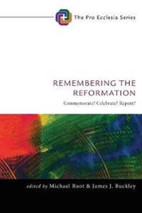 Bokomslag for "Remembering the Reformation"
