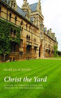 Bokomslag for "Christ the Yard"
