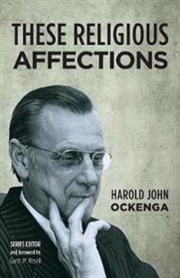 Bokomslag for "These Religious Affections"