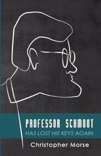 Kirjan kansi "Professor Schmoot Has Lost His Keys Again"