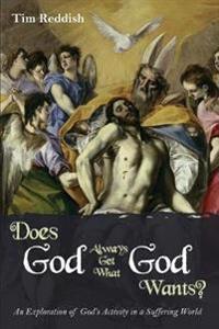 Bokomslag for "Does God Always Get What God Wants?"