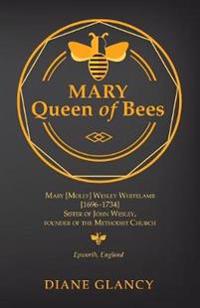 Bokomslag för "Mary Queen of Bees"