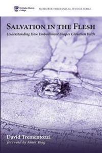Bokomslag för "Salvation in the Flesh"