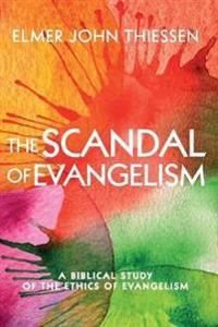 Bokomslag för "The Scandal of Evangelism"