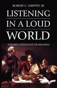 Bokomslag för "Listening in a Loud World"