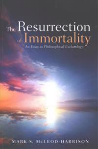 Kirjan kansi "The Resurrection of Immortality"