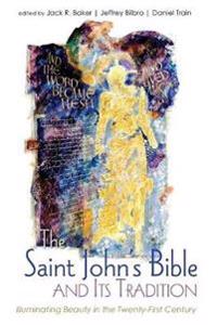 Bokomslag för "The Saint John's Bible and Its Tradition"