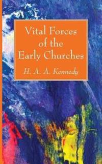 Bokomslag för "Vital Forces of the Early Churches"