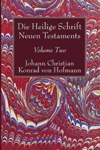 Bokomslag för "Die Heilige Schrift Neuen Testaments, Volume Two"