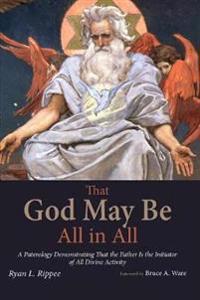 Bokomslag for "That God May Be All in All"