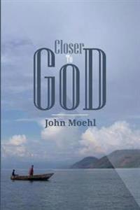 Closer to God
