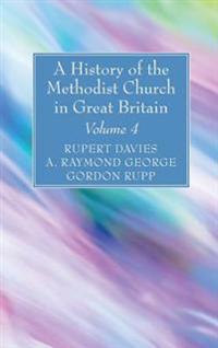 Bokomslag för "A History of the Methodist Church in Great Britain, Volume Four"
