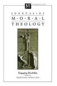 Bokomslag för "Journal of Moral Theology, Volume 6, Special Issue 2"