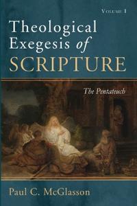 Bokomslag for "Theological Exegesis of Scripture, Volume I"