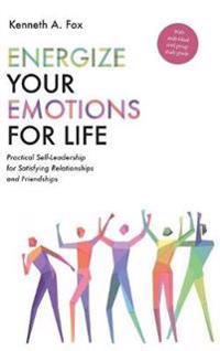 Energize Your Emotions for Life