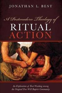 Bokomslag för "A Postmodern Theology of Ritual Action"