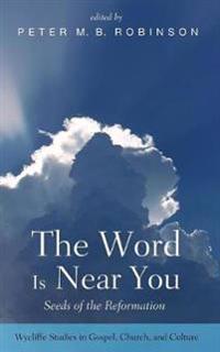 The Word Is Near You