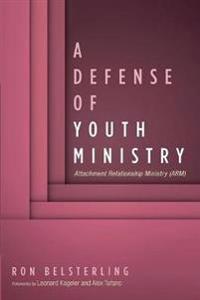 Bokomslag för "A Defense of Youth Ministry"