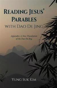 Bokomslag for "Reading Jesus' Parables with DAO de Jing"