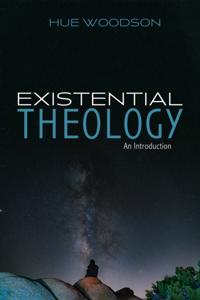 Existential Theology
