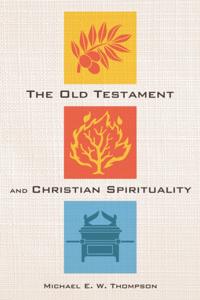 Old Testament and Christian Spirituality