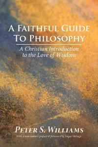 Bokomslag for "A Faithful Guide to Philosophy"