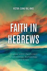 Kirjan kansi "Faith in Hebrews"