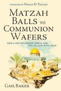 Bokomslag for "Matzah Balls to Communion Wafers"